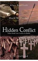 Hidden Conflict: Tales from Lost Voices in Battle(English)
