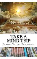 Take a Mind Trip