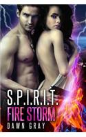 S.P.I.R.I.T.: Fire Storm