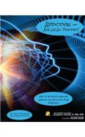 Addiction Are We All Trapped?: How to Be Happy, Healthy, Wealthy and Addiction Free Forever!
