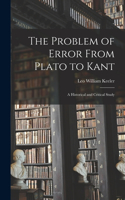 The Problem of Error From Plato to Kant