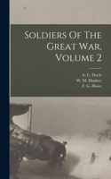 Soldiers Of The Great War, Volume 2