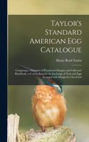Taylor's Standard American Egg Catalogue