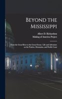 Beyond the Mississippi