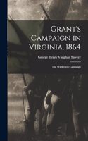 Grant's Campaign in Virginia, 1864