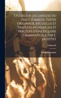 Études sur les langues du Haut-Zambèze. Textes originaux, recueillis et traduits en français et précédés d'une esquisse grammaticale par E. Jacottet; Volume 02