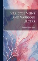 Varicose Veins and Varicose Ulcers