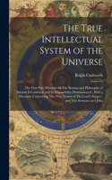 True Intellectual System of the Universe