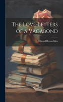Love-letters of a Vagabond