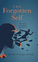 The Forgotten Self