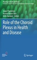 Role of the Choroid Plexus in Health and Disease