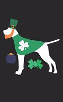 English Pointer Notebook - St. Patrick's Day Gift for English Pointer Lovers - English Pointer Journal