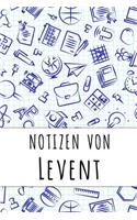 Notizen von Levent: Kariertes Notizbuch mit 5x5 Karomuster für deinen personalisierten Vornamen