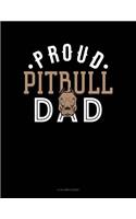 Proud Pitbull Dad