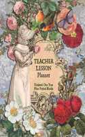 Teacher Lesson Planner: 9 Period Weekly Class Planner; Days Horizontally Across the Top, Romantic Undated 52 Weeks Record Academic Year Lesson Plan Journal, Daily Schedule,