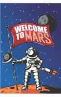 Welcome To Mars: Graph Paper Notebook, 6x9 Inch, 120 pages