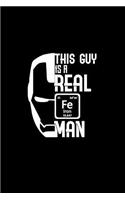 This Guy Is A Real Man