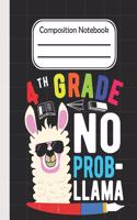 4th Grade No Prob Llama - Composition Notebook
