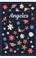 Angeles: Lined Writing Notebook with Personalized Name 120 Pages 6x9 Flowers