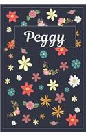 Peggy: Lined Writing Notebook with Personalized Name 120 Pages 6x9 Flowers