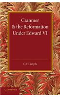 Cranmer and the Reformation Under Edward VI