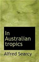 In Australian tropics: (English)