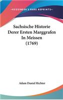 Sachsische Historie Derer Ersten Marggrafen In Meissen (1769)