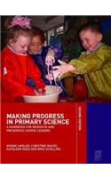 Making Progress in Primary Science