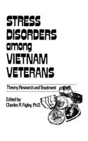 Stress Disorders Among Vietnam Veterans: Theory, Research