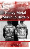 Heavy Metal Music in Britain