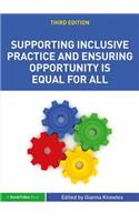 Supporting Inclusive Practice and Ensuring Opportunity is Equal for All