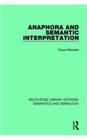 Anaphora and Semantic Interpretation