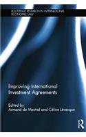 Improving International Investment Agreements
