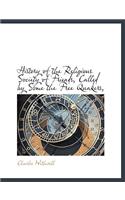 History of the Religious Society of Friends, Called by Some the Free Quakers,