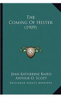 Coming of Hester (1909)