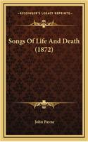 Songs of Life and Death (1872)