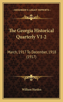 Georgia Historical Quarterly V1-2