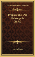 Propadeutik Der Philosophie (1854)