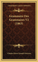 Grammaire Des Grammaires V2 (1863)