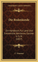 Die Bodenkunde