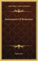 Instruments Of Reduction