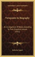 Viewpoints In Biography