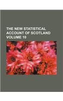 The New Statistical Account of Scotland Volume 10: (English)