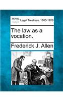 The Law as a Vocation.