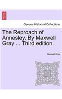 The Reproach of Annesley. by Maxwell Gray ... Third Edition.: (English)