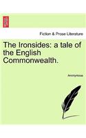 Ironsides: A Tale of the English Commonwealth.