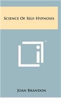 Science of Self-Hypnosis: (English)
