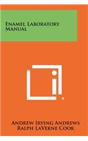 Enamel Laboratory Manual