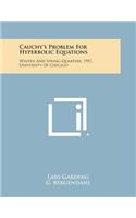 Cauchy's Problem For Hyperbolic Equations