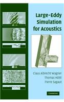 Large-Eddy Simulation for Acoustics. Cambridge Aerospace Series.